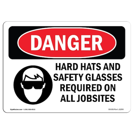 Signmission OSHA Danger, Hard Hats Safety Glasses Required Jobsites, 5in X 3.5in Decal, 5" W, 3.5" H, Landscape OS-DS-D-35-L-1299